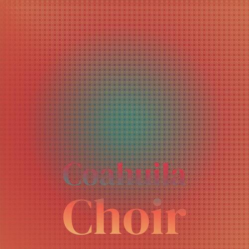 Coahuila Choir