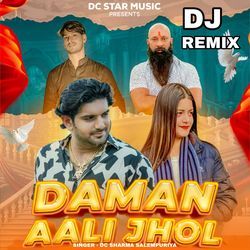 DAMAN AALI JHOL (DJ REMIX)-QgohZTF6A1U