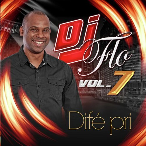 DJ Flo, Vol. 7 (Difé Pri) [Live]