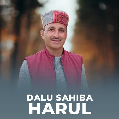 Dalu Sahiba Harul