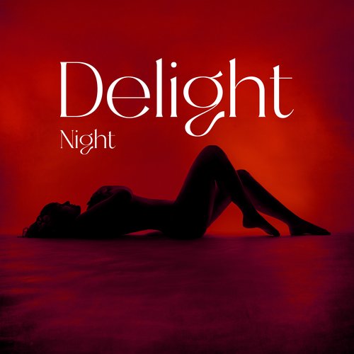 Delight Night: Sensual Bossa Nova in The Air