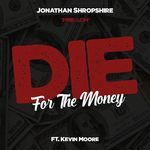 Die For the Money