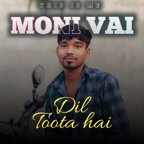 Dil Toota Hai
