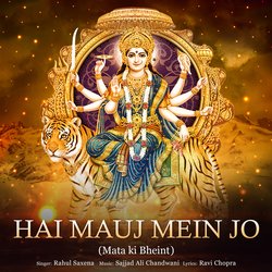 Hai Mauj Mein Jo (Mata Ki Bheint)-RhIuZTh8BgY