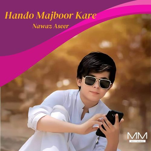 Hando Majboor Kare