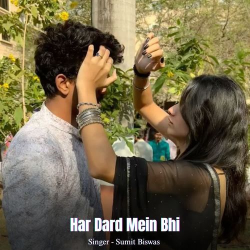 Har Dard Mein Bhi