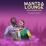 Hare Krishna Maha Mantra (Mantra Lounge Live in London 2024)