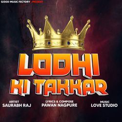 Lodhi Ki Takkar-HAIHeAF3Z0Y