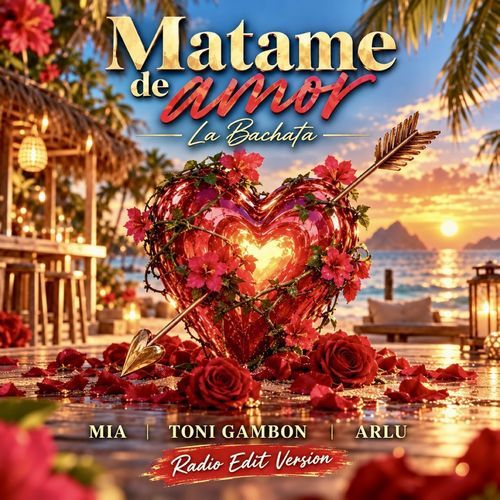Matame de Amor , La Bachata (Radio Edit)