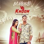 Mehandi vs Khoon