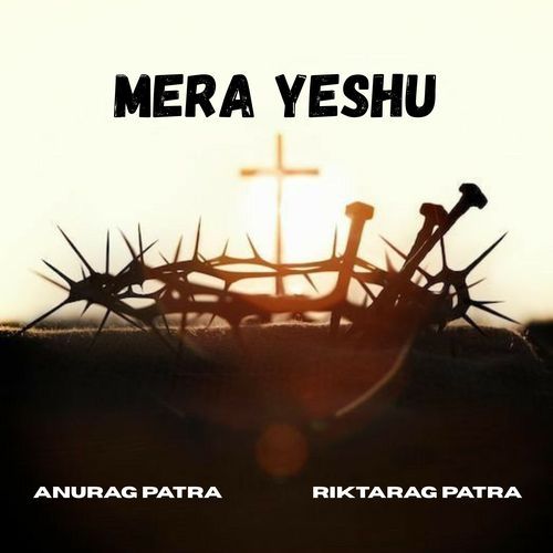 Mera Yeshu