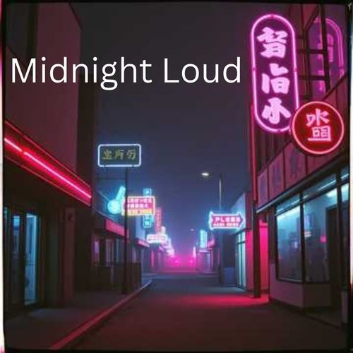 Midnight Loud