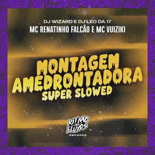 Montagem Amedrontadora (Super Slowed)_poster_image