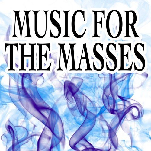 Music For The Masses