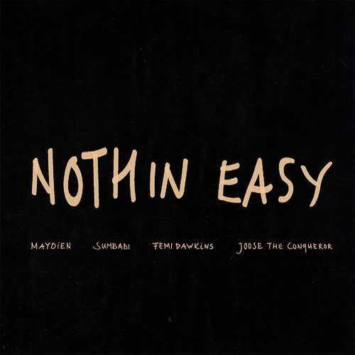 NOTHIN EASY