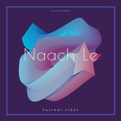 Naach Le-R1kZCBBbD2k