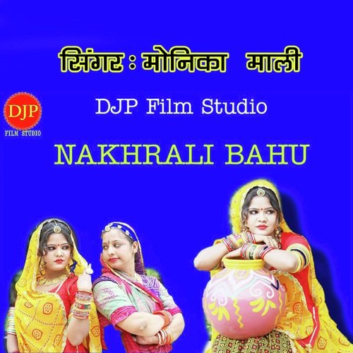 Nakhrali Bahu