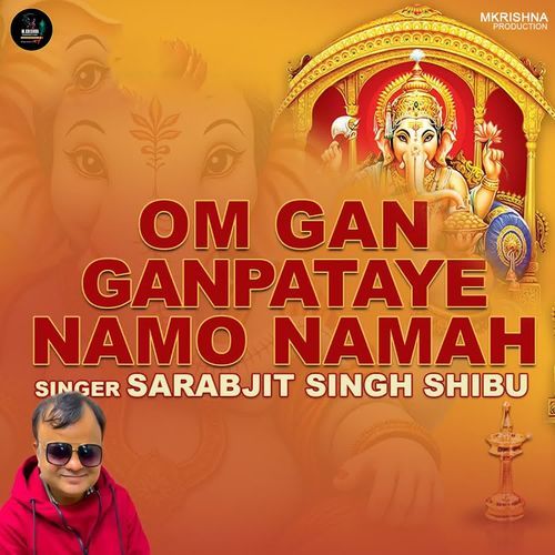 Om Gan Ganpataye Namo Namah