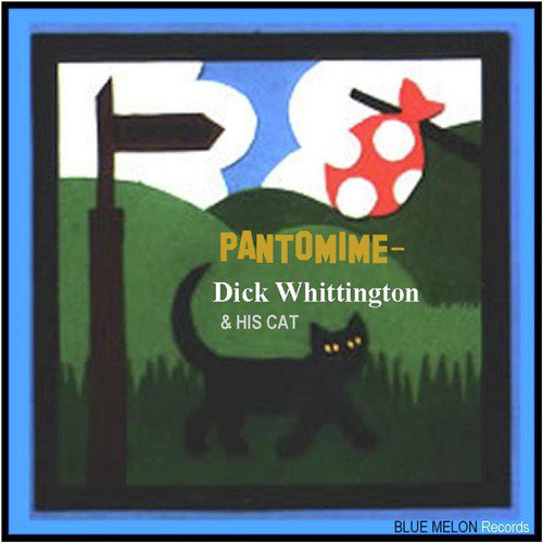 Pantomime: Dick Whittington & His Cat