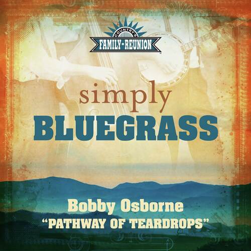 Pathway Of Teardrops (Simply Bluegrass)
