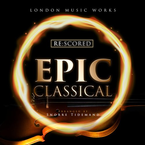 Re:Scored - Epic Classical