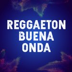 Reggaeton Buena Onda