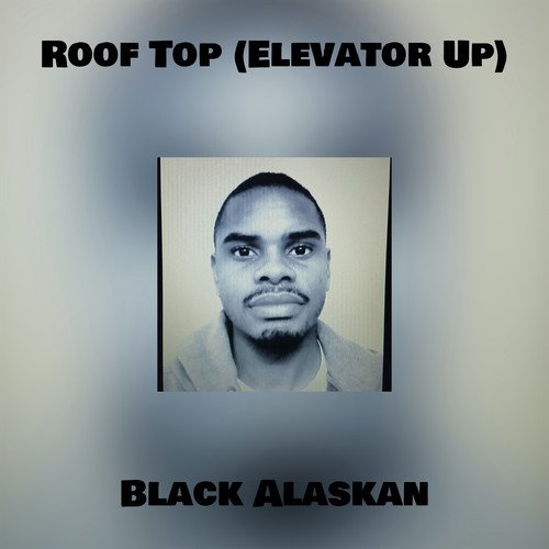 Roof Top (Elevator Up)