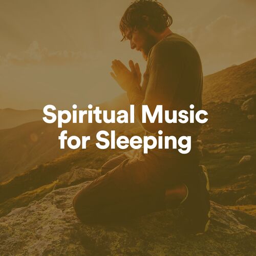 Spiritual Music for Sleeping