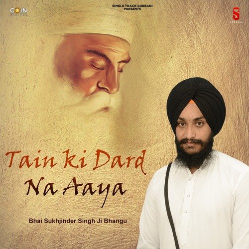 Tain Ki Dard Na Aaya