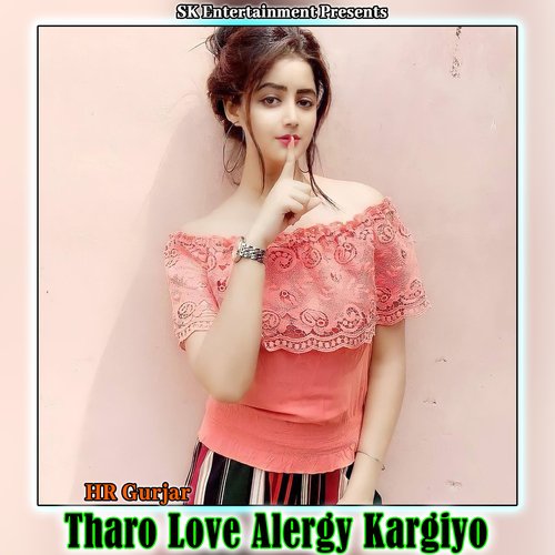 Tharo Love Alergy Kargiyo