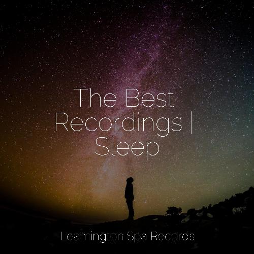 The Best Recordings | Sleep