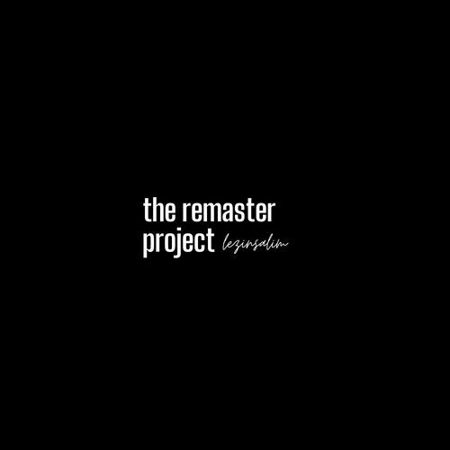 The Remaster Project