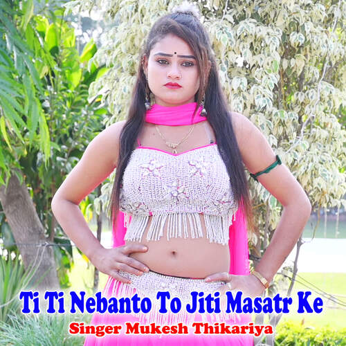 Ti Ti Nebanto To Jiti Masatr Ke