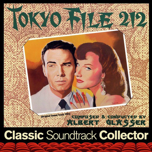 Tokyo File 212 (Original Soundtrack) [1951]