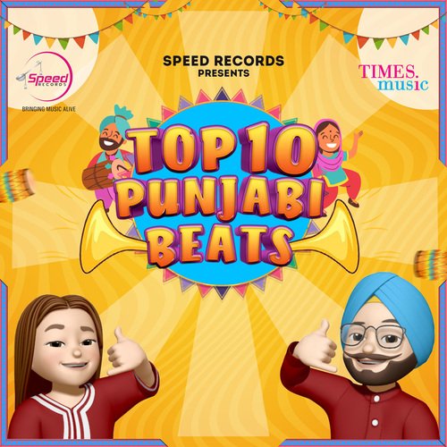 Top 10 Punjabi Beats - Song Download from Top 10 Punjabi Beats @ JioSaavn