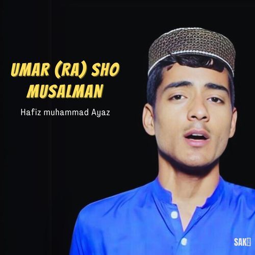 Umar (RA) Sho Musalman