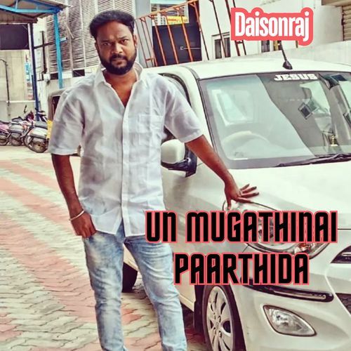 Un Mugathinai Paarthida