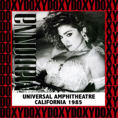 Universal Amphitheatre, Universal City, Ca. April 28th, 1985 (Doxy Collection, Remastered, Live on Broadcasting)