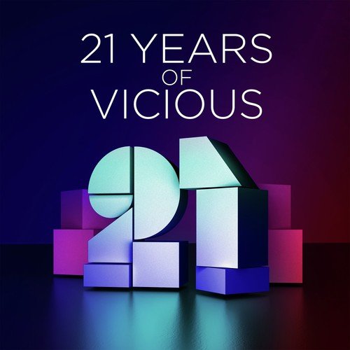 21 Years of Vicious