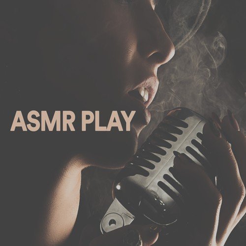 Asmr Play