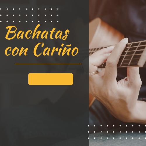 Bachatas con Cariño