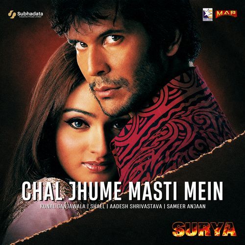 Chal Jhume Mast Mein (From "SURYA")