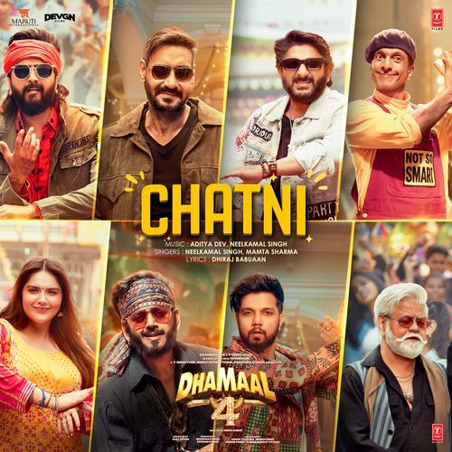 Chatni (From "Dhamaal 4")