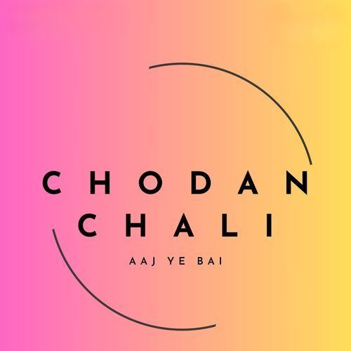 Chhodan Chali Aaj Ye Bai