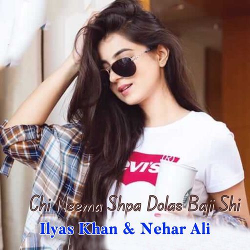 Chi Neema Shpa Dolas Baji Shi