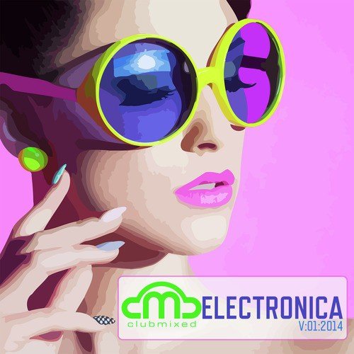 Clubmixed Electronica, Vol. 1