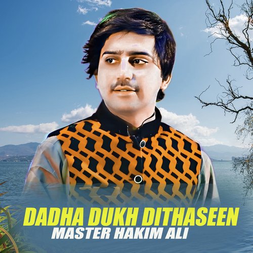 Dadha Dukh Dithaseen