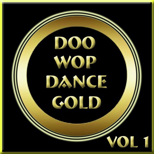 Doo Wop Dance Gold, Vol. 1