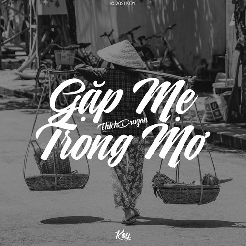 Gặp Mẹ Trong Mơ (Lofi)