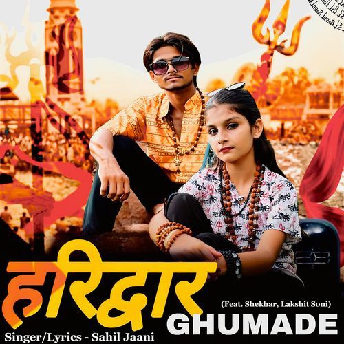 Haridwar Ghumade (Feat. Shekhar, Lakshit Soni)